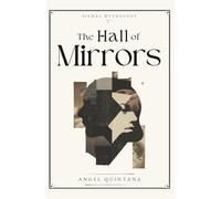 The Hall of Mirrors