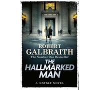 The Hallmarked Man: Cormoran Strike Book 8 by Robert Galbraith [Paperback] NEUF