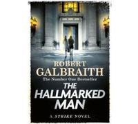 The hallmarked man Robert Galbraith (Auteur)