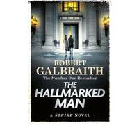 The hallmarked man Robert Galbraith (Auteur)