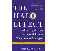 L'effet Halo – ... et les huit autres illusions qui trompent les managers