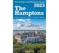 The Hamptons - The Cubby 2023 Long Weekend Guide