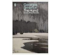 The Hand And Other Novels - Georges Simenon - Penguin - ebook (ePub) - Livre