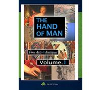 The Hand of Man: Volume 1