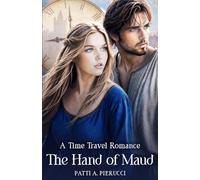 The Hand of Maud: A Christian Time Travel Romance