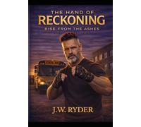 The Hand of Reckoning: Rise From the Ashes
