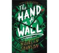 The Hand on the Wall by Maureen Johnson Paperback Book Maureen Johnson (Auteur)