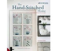 The Hand-Stitched Home: Projects and Inspiration for Creating Embroidered Textiles for the Home Zoob, Caroline (Auteur)