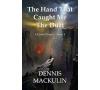 The Hand That Caught Me: The Duat