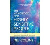 The Handbook for Highly Sensitive People: 130