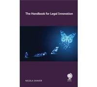 The Handbook for Legal Innovation by Nicola Shaver Nicola Shaver (Auteur)