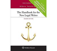 The Handbook For The New Legal Writer: [Connected Ebook With Study Center]