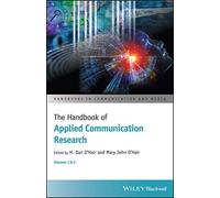 The Handbook of Applied Communication Research