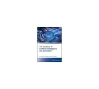 The Handbook Of Artificial Intelligence And Journalism