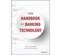 The Handbook of Banking Technology by Lucian Morris Lucian Morris (Auteur)