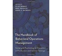 The Handbook Of Behavioral Operations Management