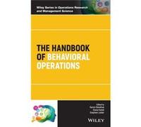 The Handbook of Behavioral Operations The Handbook of Behavioral Operations (Auteur)
