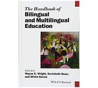 The Handbook Of Bilingual And Multilingual Education