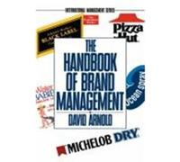 The Handbook of Brand Management, Economist Books David Arnold (Auteur)