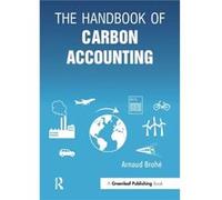 The Handbook of Carbon Accounting by Arnaud Brohe Arnaud Brohe, (Auteur)
