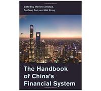 The Handbook Of China's Financial System