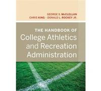 The Handbook of College Athletics and Recreation Administration by Donald L. Rockey Hardcover Book Donald L. Rockey (Auteur)