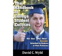 The Handbook Of College Student Excuses
