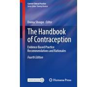 The Handbook of Contraception: Evidence Based Practice Recommendations and Rationales