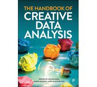 The Handbook Of Creative Data Analysis