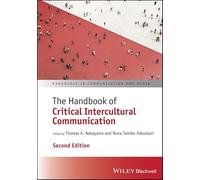 The Handbook of Critical Intercultural Communication