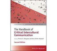 The Handbook of Critical Intercultural Communication The Handbook of Critical Intercultural Communication (Auteur)