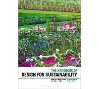 The Handbook Of Design For Sustainability