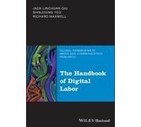 The Handbook Of Digital Labor