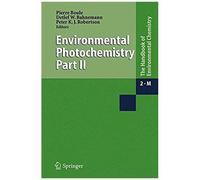 The Handbook Of Environmental Chemistry 2. Environmental Photochemistry