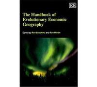 The Handbook of Evolutionary Economic Geography