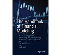 The Handbook Of Financial Modeling