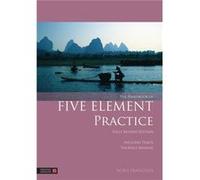 The Handbook Of Five Element Practice (Five Element Acupuncture) (Paperback) Nora Franglen, (Auteur)