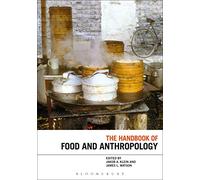 Handbook of Food and Anthropology - [Livre en VO] Unknown (Auteur)