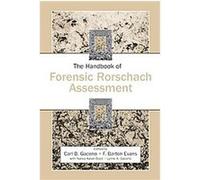 The Handbook of Forensic Rorschach Assessment, Lea Series in Personality and Clinical Psychology Carl B. Gacono (Auteur)