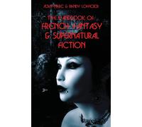 The Handbook Of French Fantasy & Supernatural Fiction