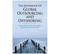 The Handbook Of Global Outsourcing And Offshoring