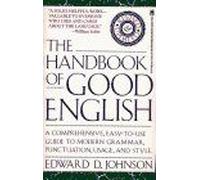 The Handbook Of Good English