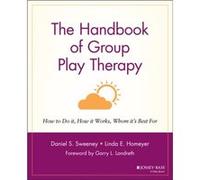 The Handbook of Group Play Therapy by Homeyer & Linda E. Southwest Texas State University & TX Sweeney, Homeyer Le, Le (Auteur)