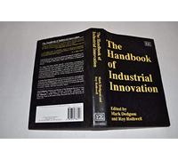 The Handbook Of Industrial Innovation