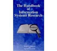 The Handbook of Information Systems Research Whitman, Michael E. (Auteur)