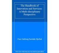 The Handbook of Innovation and Services: A Multi-disciplinary Perspective - [Livre en VO] Faiz Gallouj, Faridah Djellal (Auteur)