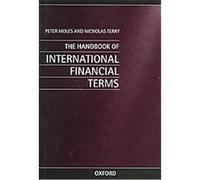 The Handbook of International Financial Terms Nicholas Terry, Peter Moles (Auteur)