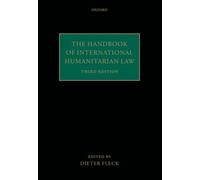 The Handbook Of International Humanitarian Law