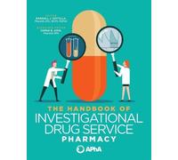 The Handbook of Investigational Drug Service Pharmacy