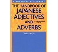 The Handbook Of Japanese Adjectives And Adverbs Kodansha's Children's Classics